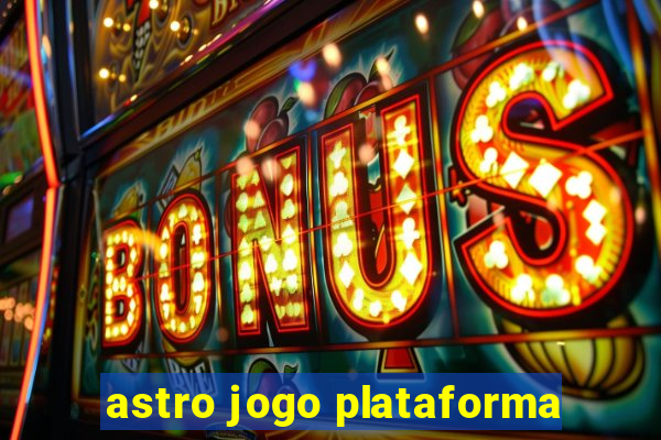 astro jogo plataforma